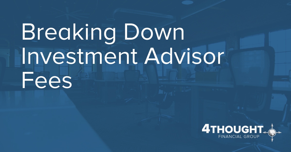 Breaking Down Investment Advisor Fees