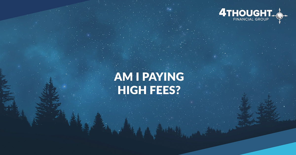 Financial Planning Idea for the Day: Am I Paying High Investment Fees?