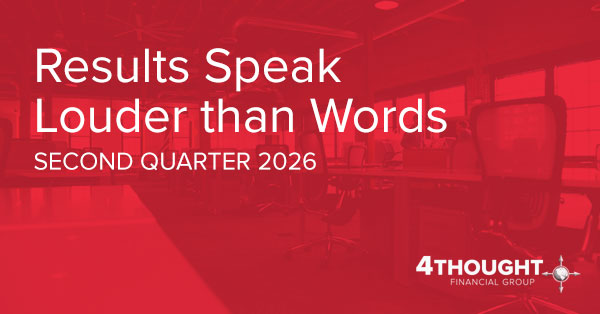Results Speak Louder than Words - Second Quarter 2026