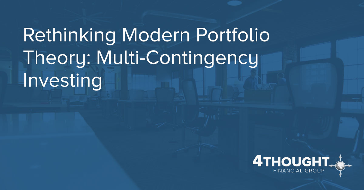Rethinking Modern Portfolio Theory: Multi-Contingency Investing