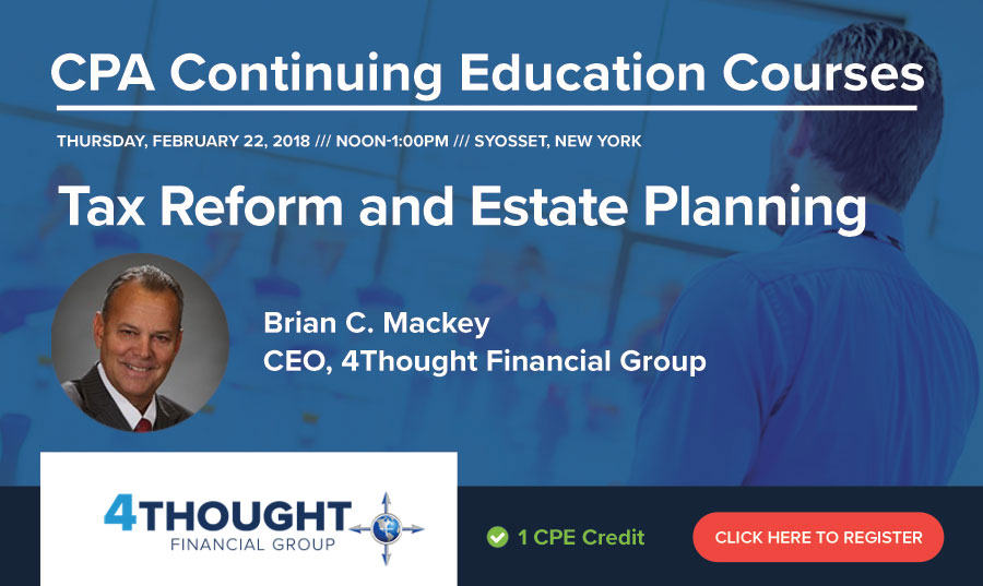 CPA Continuing Education Course Tax Reform and Estate Planning